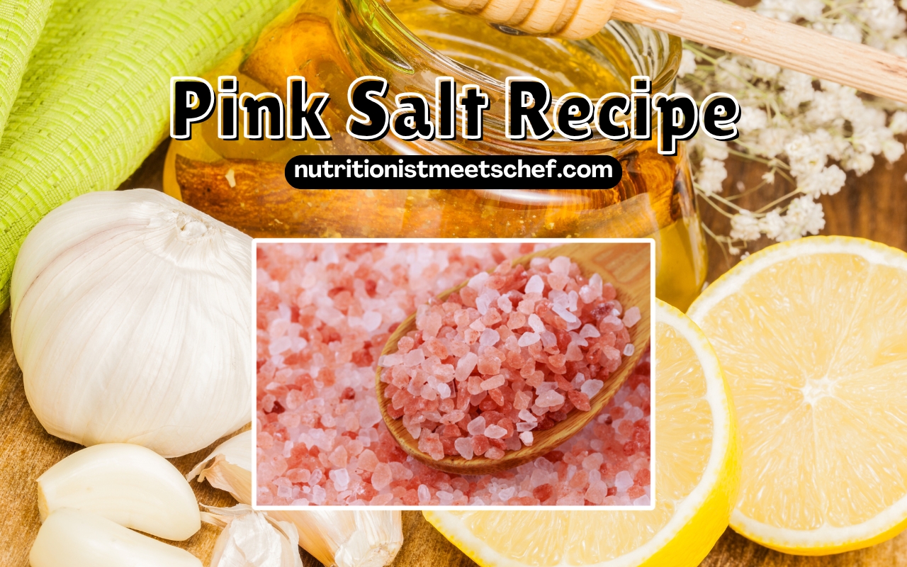 pink salt recipe for women